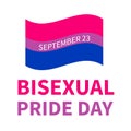 Bisexuality Pride Day typography poster. LGBT community event celebrate on September 23. Vector template for banners