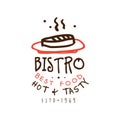 Bistro best food, hot and tasty estd 1969 logo template hand drawn colorful vector Illustration