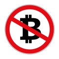 Bitcoin crypto currency prohibited warning sign icon Royalty Free Stock Photo