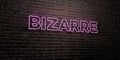 BIZARRE -Realistic Neon Sign on Brick Wall background - 3D rendered royalty free stock image