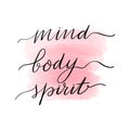 Lettering mind, body, spirit