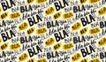 Bla bla seamless pattern, different hand lettering words with yellow speech bubbles. Buzz concept, chat background Royalty Free Stock Photo