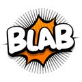 Blab Comic book explosion bubble vector illustration Royalty Free Stock Photo