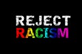 Reject racism - anti racism movement