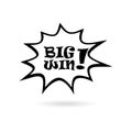 Black Big win message icon or logo Royalty Free Stock Photo