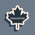 Black Canadian maple leaf with city name Vancouver icon isolated on grey background. Long shadow style. Vector Royalty Free Stock Photo