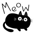 Black cat kitten face head body. Fat kitten. Meow text. Cute cartoon character. Kawaii baby pet animal. Notebook cover, tshirt,