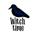 Black crow illustration with text Witch time isolated on white background