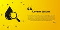 Black Drop and magnifying glass icon isolated on yellow background. Vector Illustration. Royalty Free Stock Photo