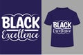 About Black Excellence T-shirt Design