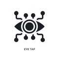 black eye tap isolated vector icon. simple element illustration from augmented reality concept vector icons. eye tap editable Royalty Free Stock Photo