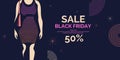 Black friday banner. Big sales trendy poster to advertise your goods. Silhouette girl in elegant dress.