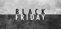 Black Friday concept, text on background of textured monochrome wall. Panoramic banner view. Royalty Free Stock Photo