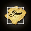 Black friday with gold glitter on black background. Banner with golden brush strokes and white square frame Royalty Free Stock Photo