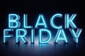 Black Friday - The Most Expected Sale of the Year. Neon Blue 3D banner. Grand Discounts. Only once a year, maximum