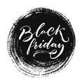 Black friday sale banner with handwritten text on grunge ink round stain. Vector clearance banner.