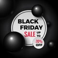 Black Friday Sale Banner. White circle placed on dark background with volumetric and elegant shiny bubbles or balls