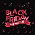 Black Friday sale inscription design template. The original inscription. Big sale 2016 banner. Vector colored ribbons. Poster Sal