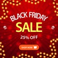 Black friday sale, up to 25% off, square red discount banner with garland frame Royalty Free Stock Photo