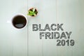 Black Friday 2015 text with a cup of coffee Royalty Free Stock Photo