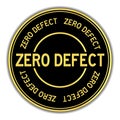 Black and gold round sticker in word zero defect on white background Royalty Free Stock Photo