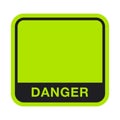 Black Green Danger Box. Vector Illustration