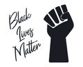 Black hand raised in a fist. Black Lives Matter Text. Sign of protest and fight for civil rights of African American in USA and