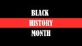 Black History Month - African-American History Month - background design for celebration and recognition in February