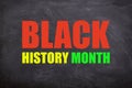 Black History Month African-American History Month background design and text with a black background in the month of February Royalty Free Stock Photo