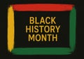 Black history month text with colorful painted border, background Royalty Free Stock Photo