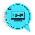 Black line Live streaming online videogame play icon isolated on white background. Blue speech bubble symbol. Vector