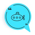 Black line Submarine toy icon isolated on white background. Blue speech bubble symbol. Vector