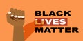 Black lives matter banner. Flat style fist raised up