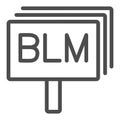 Black lives matter board line icon, Black lives matter concept, BLM sign on white background, Stop racism poster icon in Royalty Free Stock Photo