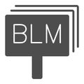 Black lives matter board solid icon, Black lives matter concept, BLM sign on white background, Stop racism poster icon Royalty Free Stock Photo