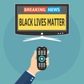 Black Lives Matter breaking news flat design concept. Human holding remote control and watch smart tv with Black Lives Matter