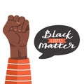 Black lives matter concept design. Protest illustration with fist hand and lettering phrase.