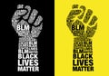 Black lives matter, fighting fist with words, vector