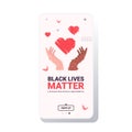 Black lives matter heart in multiracial hands awareness campaign against racial discrimination