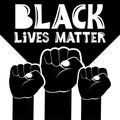 Black Lives Matter Illustration with Strong Fist. Human hand. Fist raised up. Concept illustration on the theme of racism and