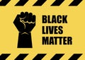 Black Lives Matter inscription with raised hand with clenched fist vector