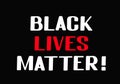 Black Lives Matter lettering. Social problems of equality and racism. Protests against harassment Human Right of Black People in
