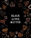 Black lives matter text with hand drawn style hearts