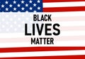 Black Lives Matter text vector vintage. stop racism. I can`t breathe. stop shooting. don`t shoot. black lives matter