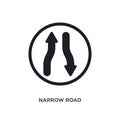 black narrow road isolated vector icon. simple element illustration from traffic signs concept vector icons. narrow road editable