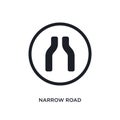 black narrow road isolated vector icon. simple element illustration from traffic signs concept vector icons. narrow road editable