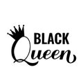Black queen calligraphy lettering. Juneteenth quote. African American holiday on June 19. Vector template for typography