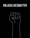 Black raised clenched hand, fist, black lives matter poster. Anti-racism, revolution, strike concept. Stock vector