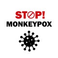 Black and red text stop monkey pox with black virus illustration .