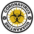 Black round stamp. Coronavirus covid -19 , 2019-nCoV quarantine with yellowvirus cell on the background